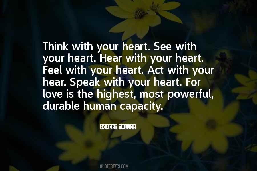 Feel With Your Heart Quotes #222711