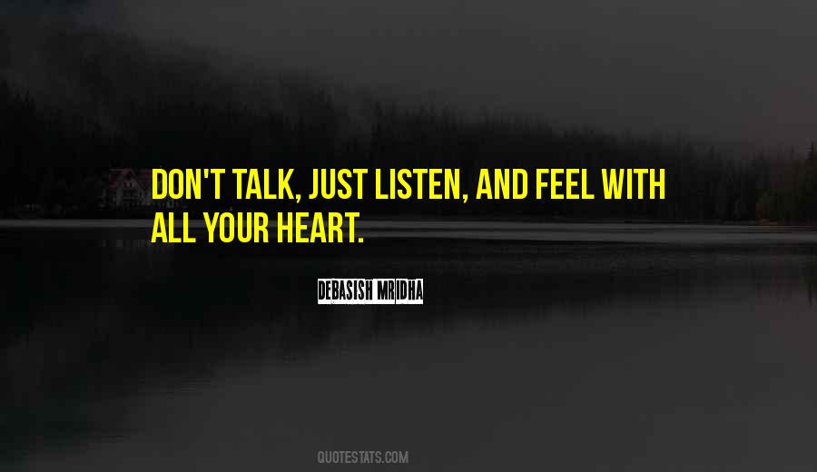 Feel With Your Heart Quotes #867332