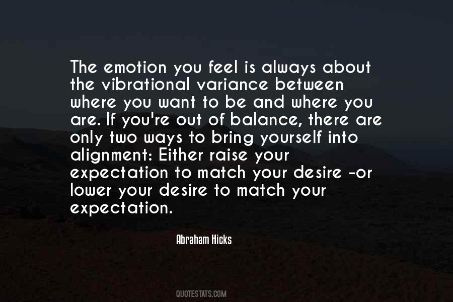 Feel Your Emotions Quotes #145605