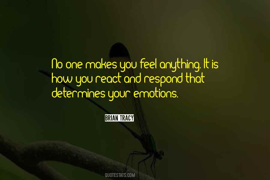 Feel Your Emotions Quotes #382948