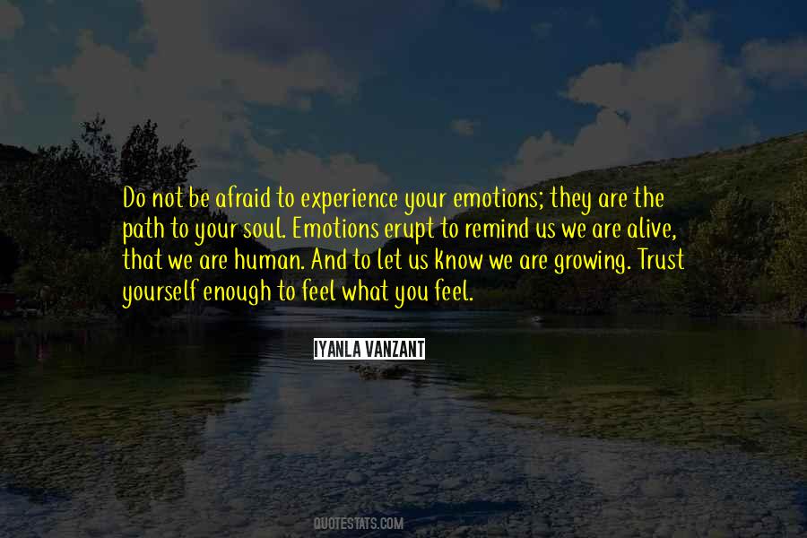 Feel Your Emotions Quotes #464414