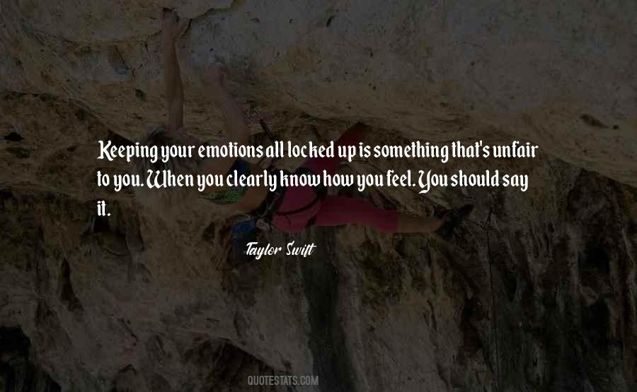 Feel Your Emotions Quotes #798769