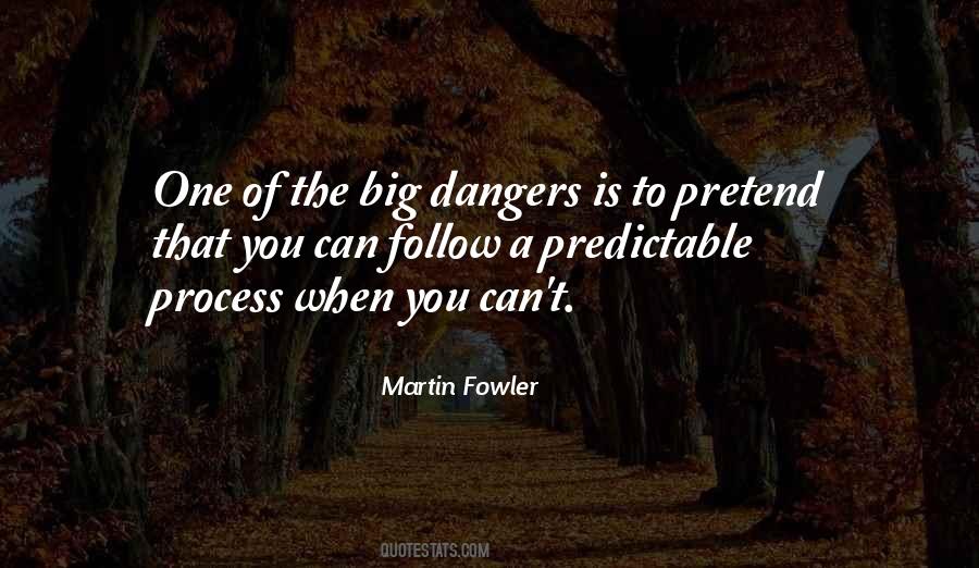 The Only Thing Predictable Quotes #340909