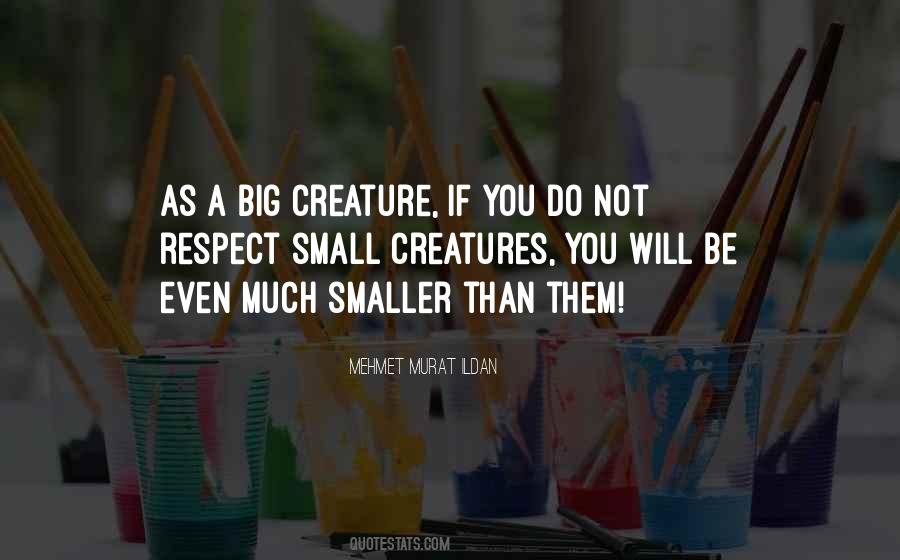 Small Will Quotes #125376