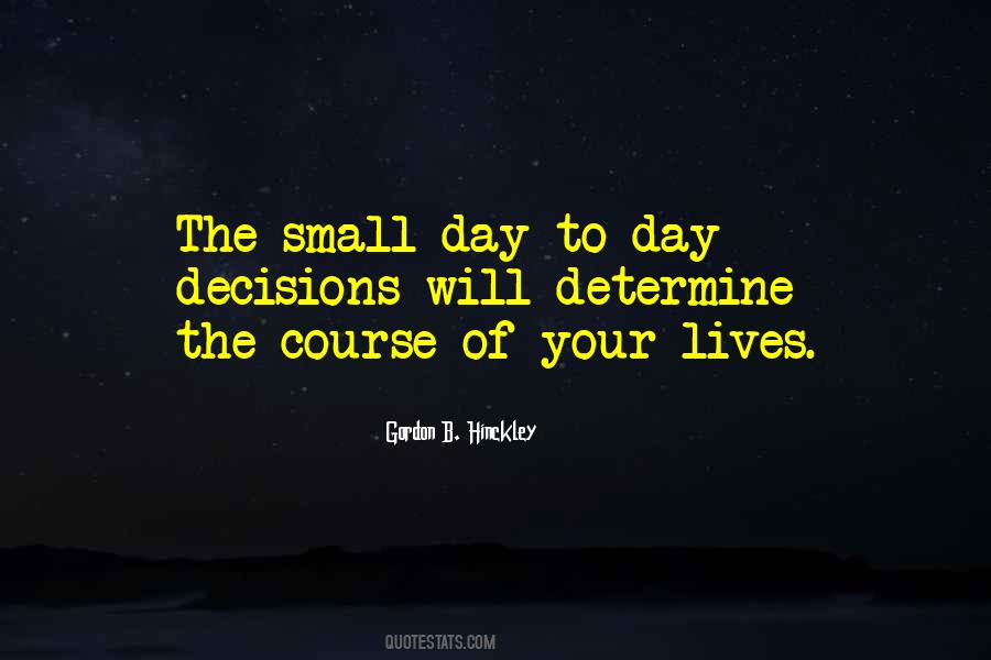Small Will Quotes #310505