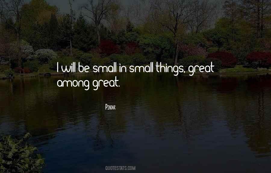 Small Will Quotes #339320