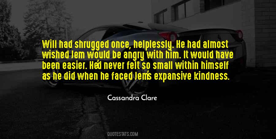 Small Will Quotes #543605