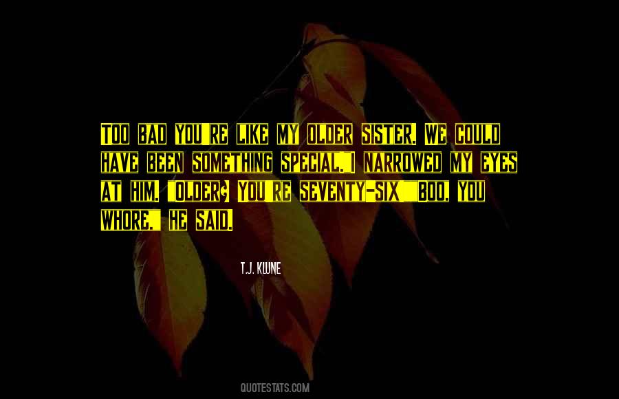 Sister Eyes Quotes #1069934