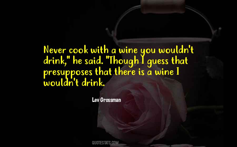 I Cook With Wine Quotes #1043925
