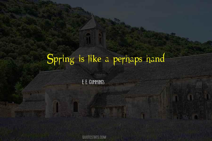 Hope Spring Quotes #1635100