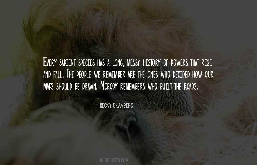 Nobody Remembers Me Quotes #1449071