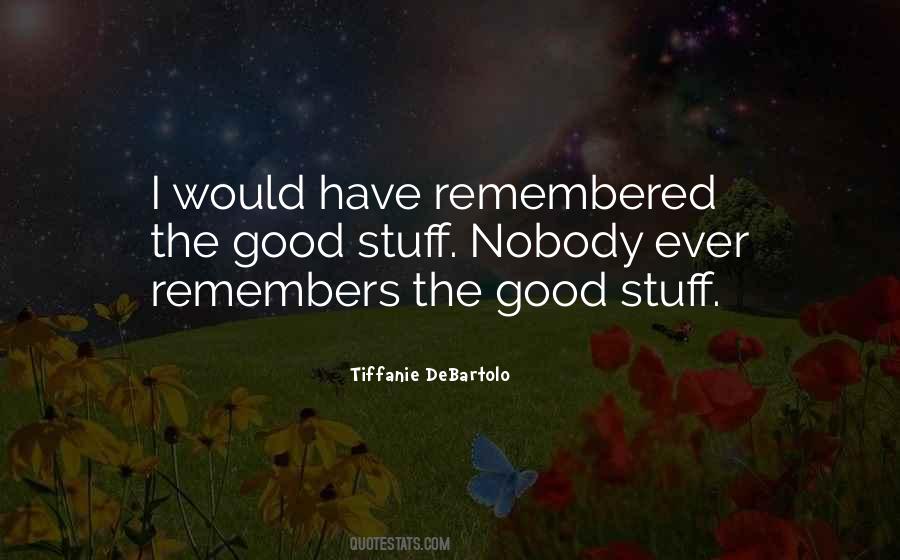 Nobody Remembers Me Quotes #587841