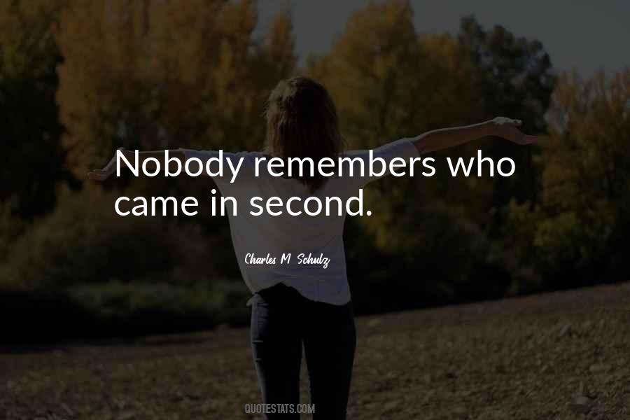Nobody Remembers Me Quotes #624763