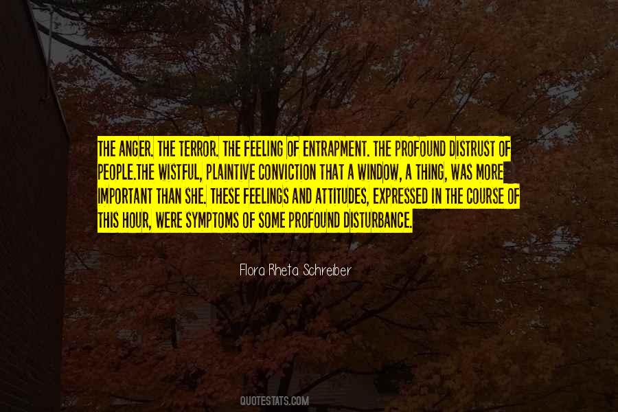 Feeling Anger Quotes #1787918