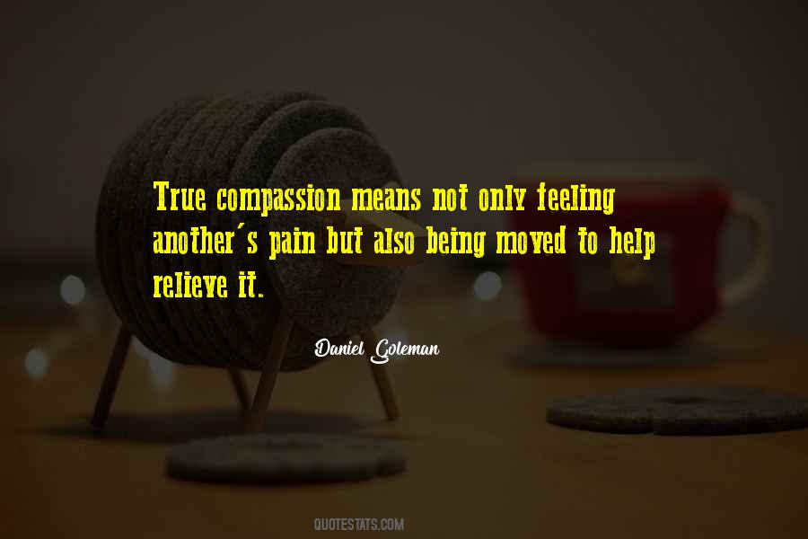 Feeling Another's Pain Quotes #1521813