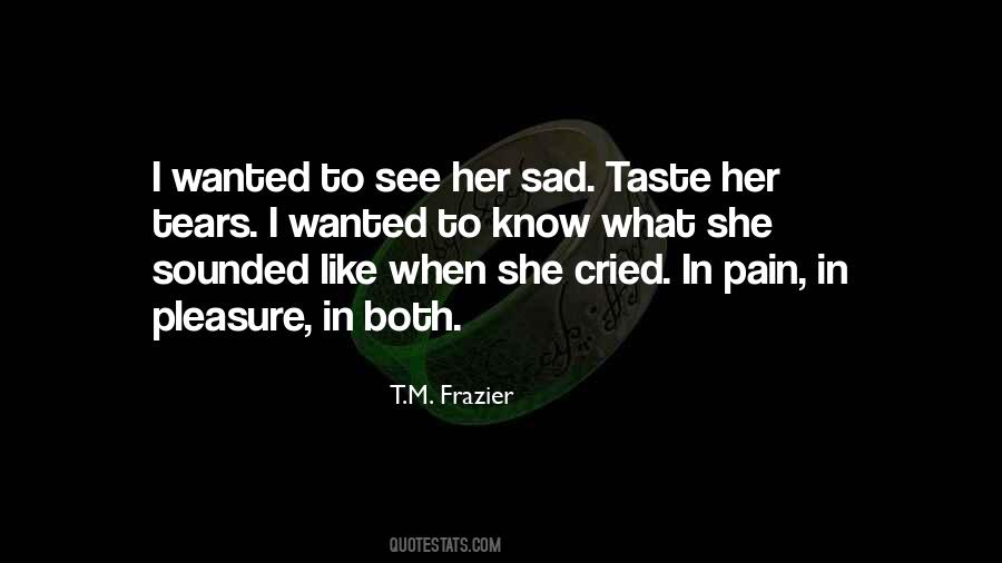 Pain Tears Quotes #1316782