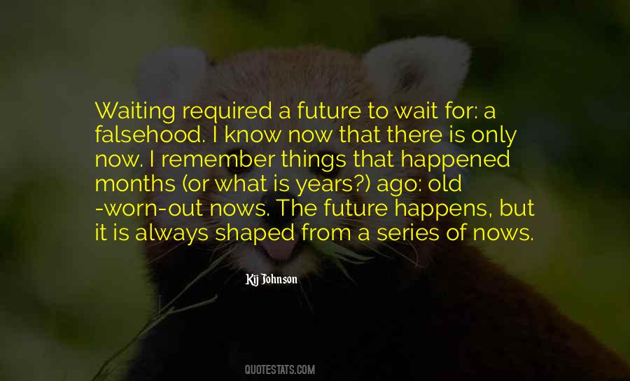 Old Future Quotes #1423501