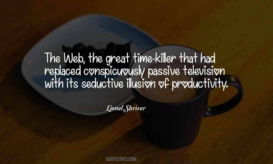 Quotes About The Illusion Of Time #188999