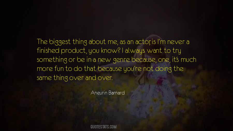 Do The Same Thing Over And Over Quotes #328376