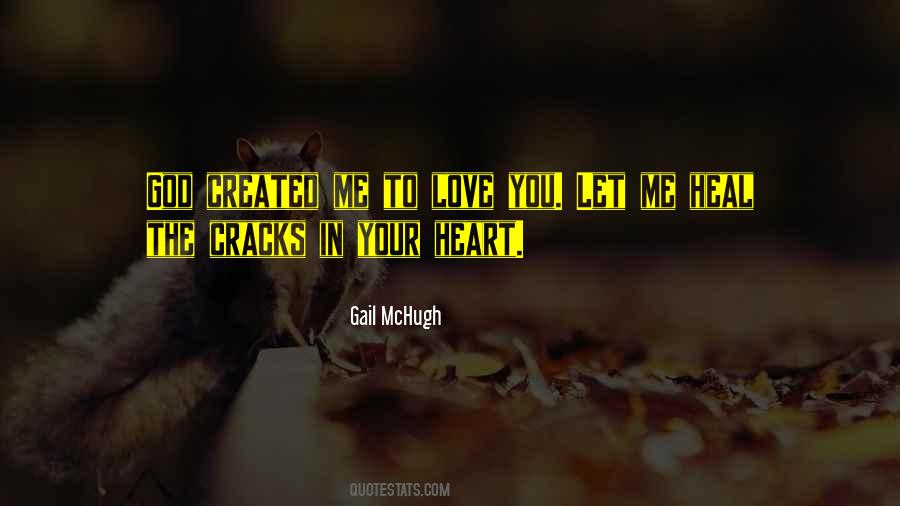 Only God Can Heal Quotes #495141