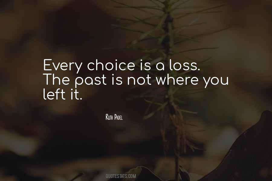 Not A Loss Quotes #395884