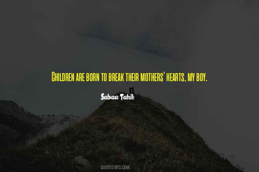 Boy Born Quotes #562836