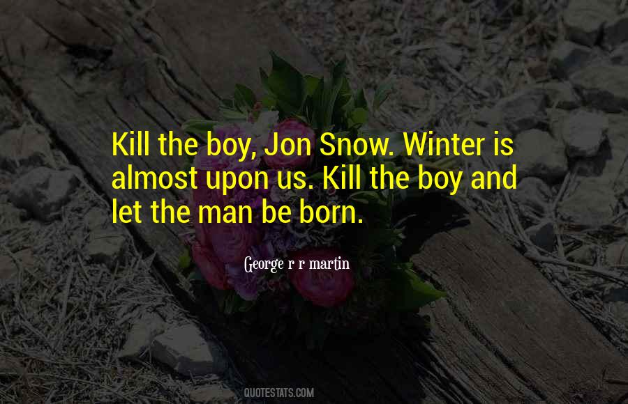 Boy Born Quotes #718370