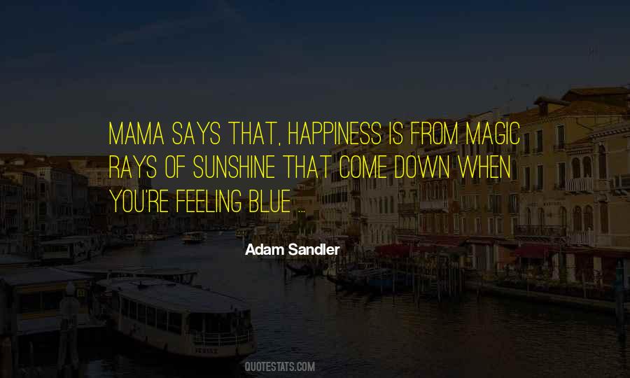 Feeling Blue Quotes #1766848