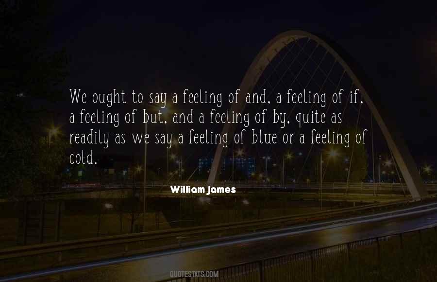 Feeling Blue Quotes #1851231