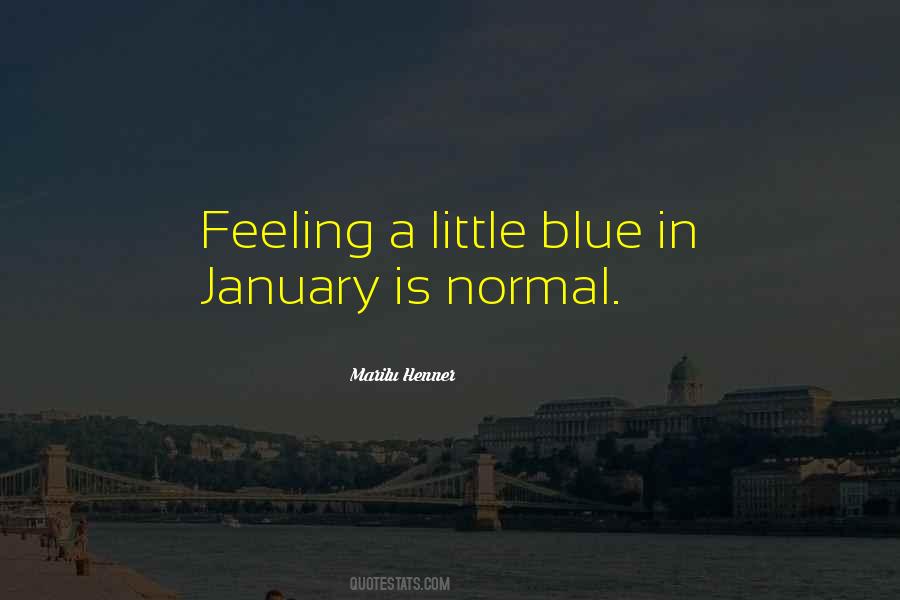 Feeling Blue Quotes #574300