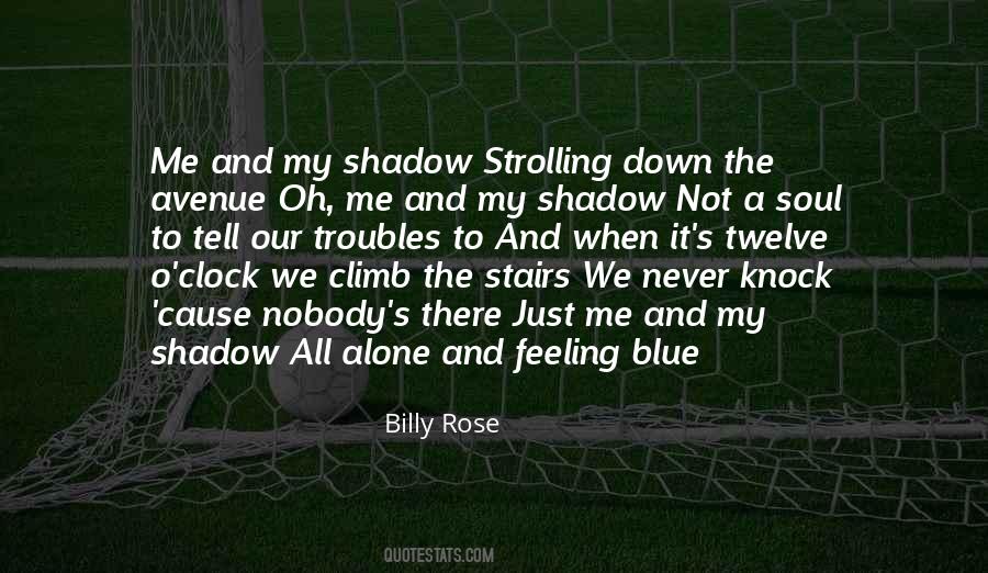 Top 54 Feeling Blue Quotes Famous Quotes Sayings About Feeling Blue
