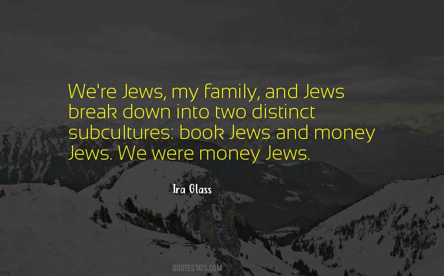 Family Money Quotes #1573756