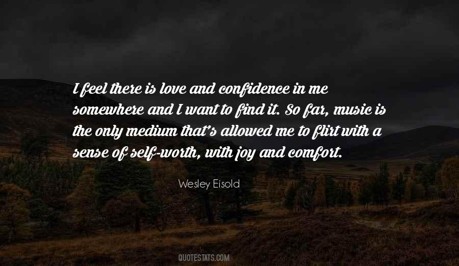 Self Confidence Love Quotes #1458253