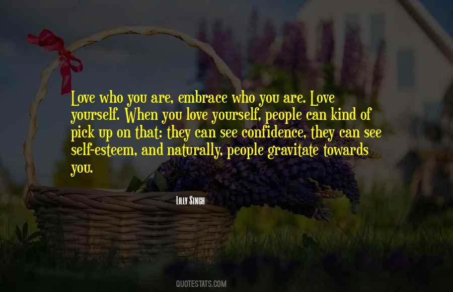 Self Confidence Love Quotes #513158