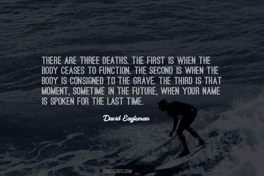 To The Grave Quotes #1318236