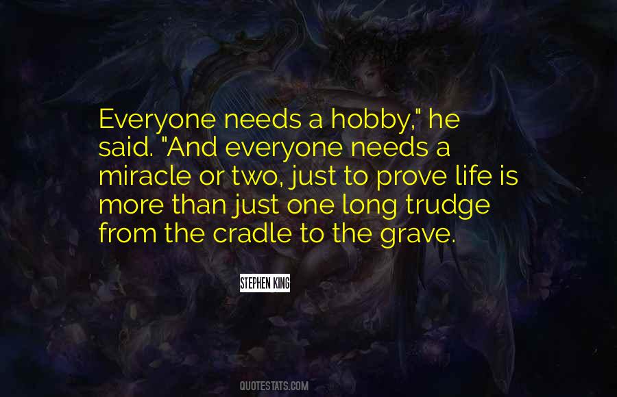 To The Grave Quotes #1494727