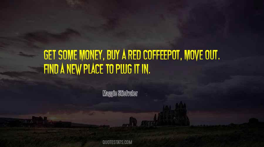 Move To A New Place Quotes #67084