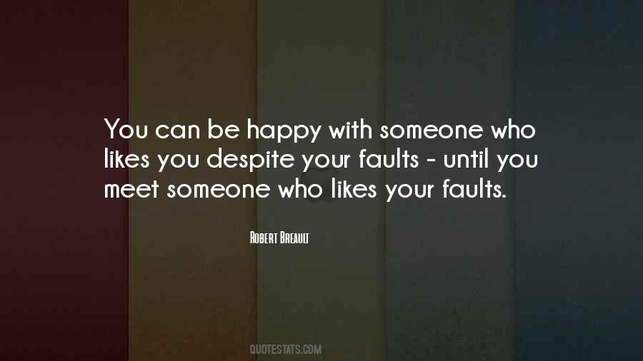 You Can Be Happy Quotes #1235697