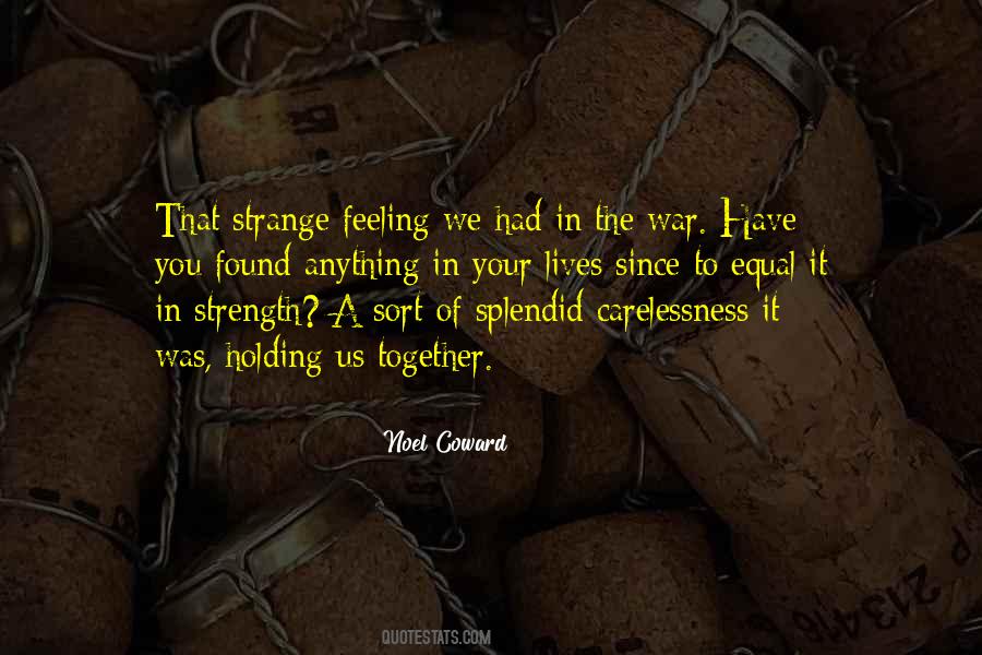 Feeling Carelessness Quotes #1521307