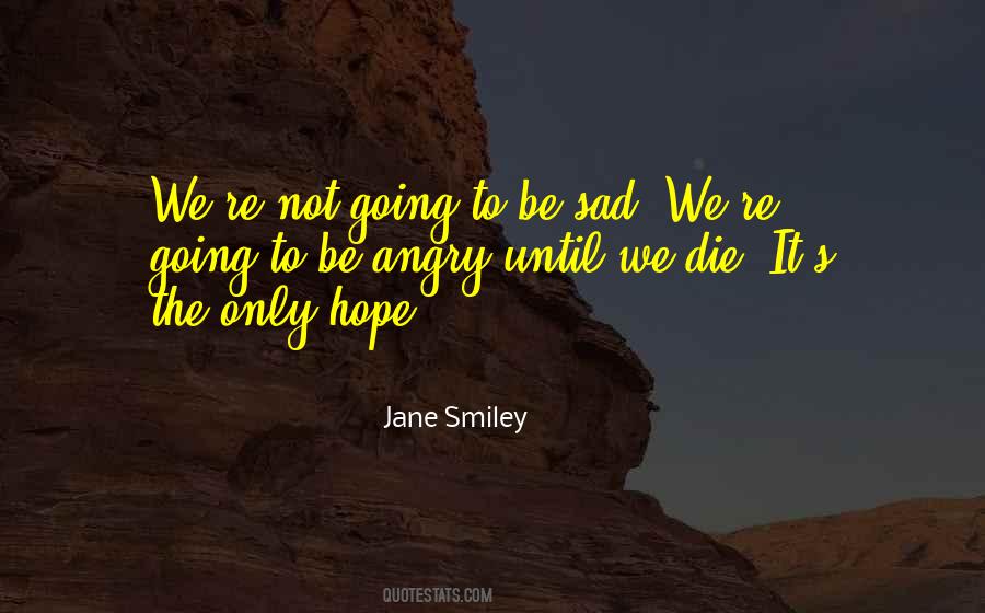 Hope Sad Quotes #1863049