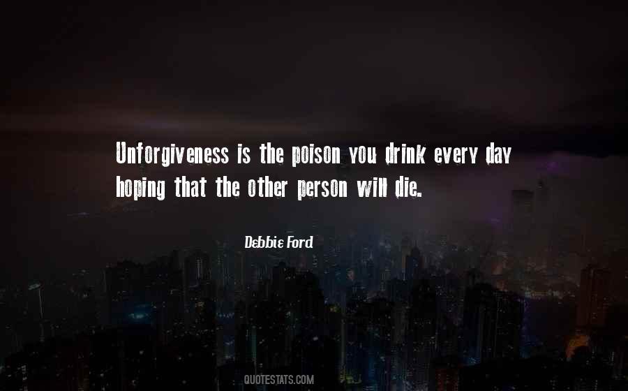 Forgiveness Poison Quotes #789079