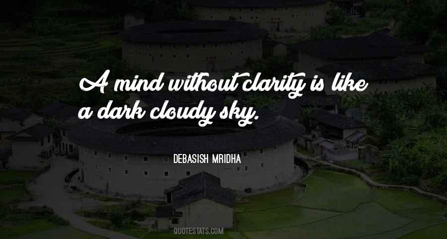 Clarity Inspirational Quotes #1412751