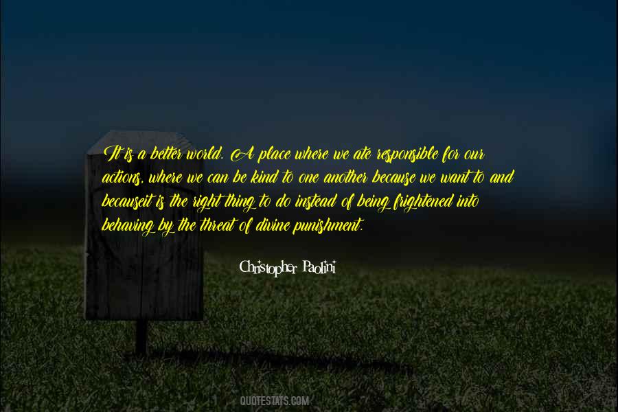Be Responsible For Your Own Actions Quotes #1756768