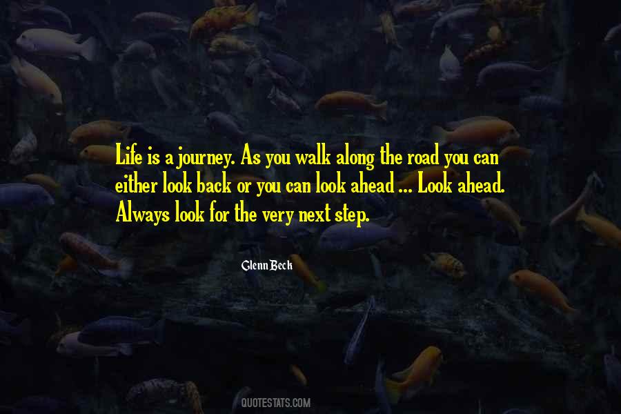 Walk The Road Quotes #1466252