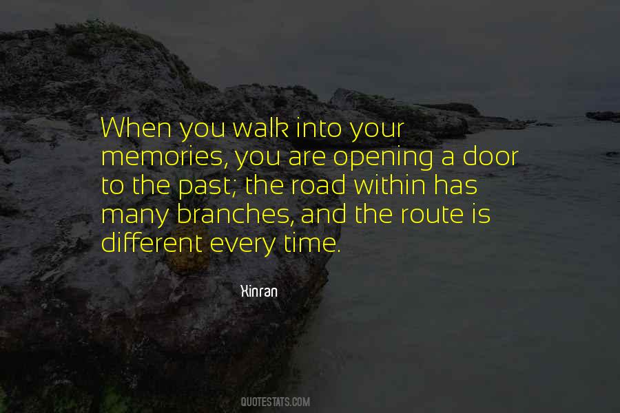 Walk The Road Quotes #184848