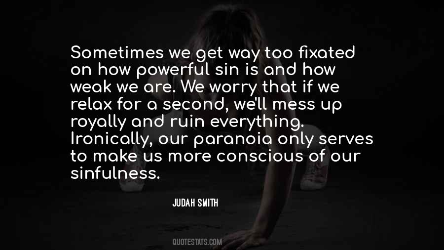 Worry Is A Sin Quotes #1266854