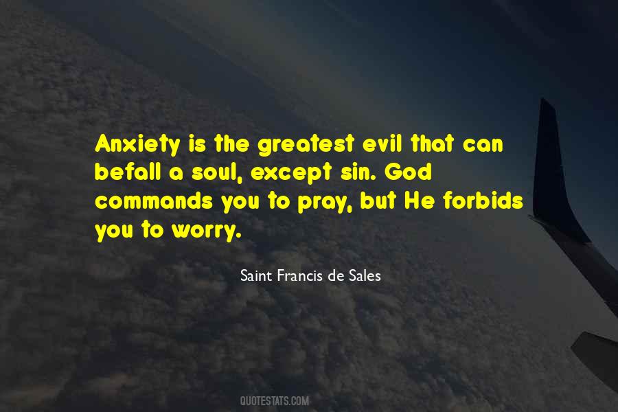 Worry Is A Sin Quotes #1639331