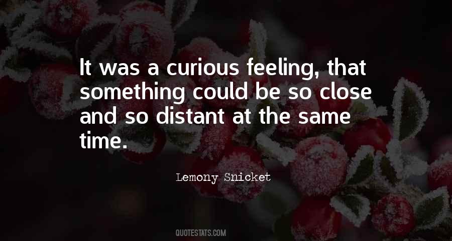 Feeling Close Quotes #321514