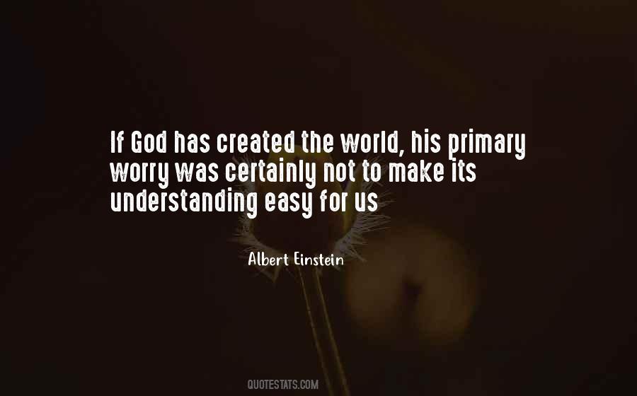 God Created The World Quotes #1211313