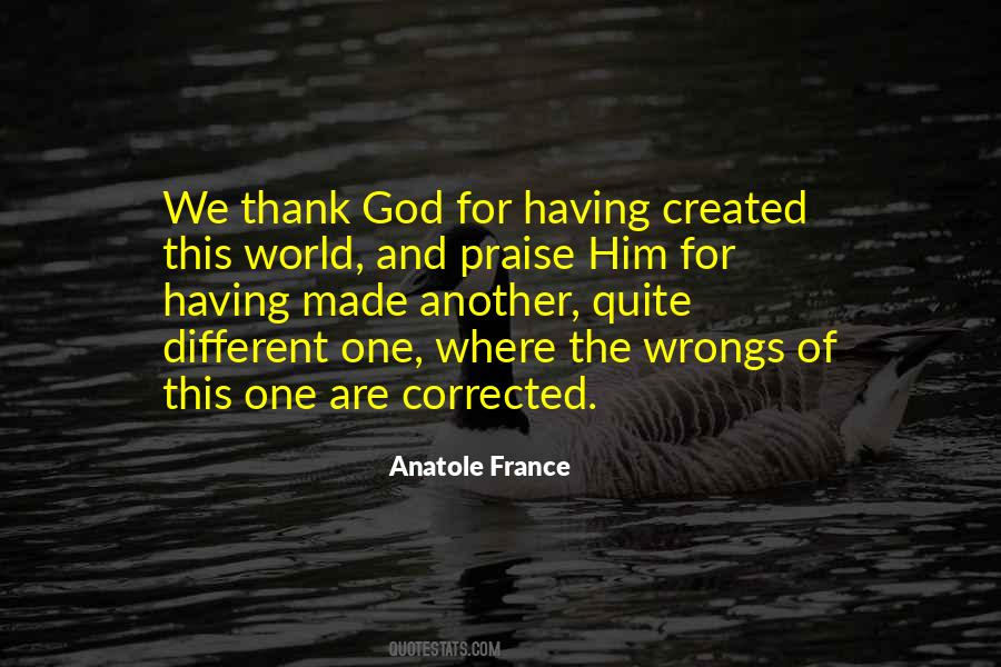 God Created The World Quotes #467306